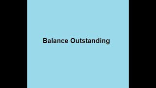Balance Outstanding