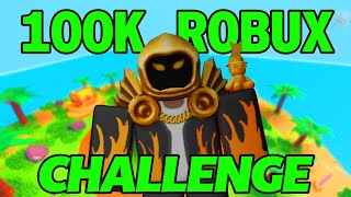 0 to 100k Robux Challenge Starting with 0