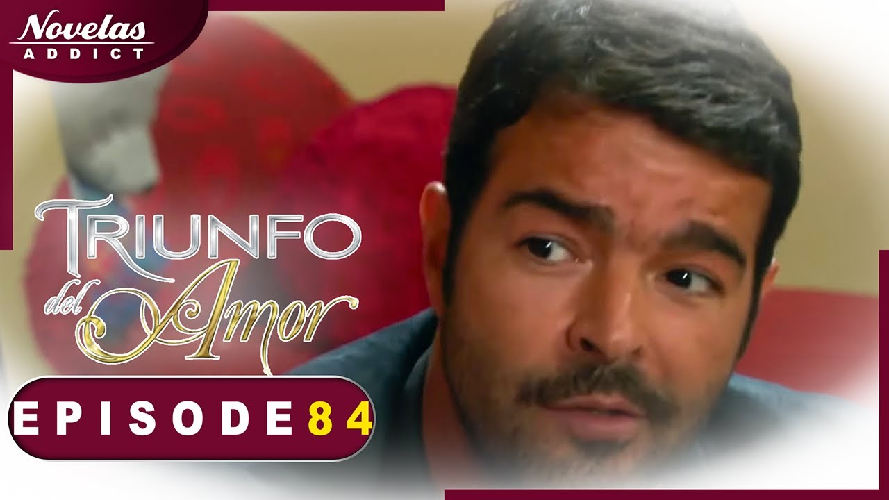 Le Triomphe de l'Amour - Episode 84 - Novelas Complète En Francais ...