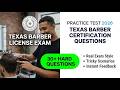 TX Barber License Exam Practice Test 2026  Texas Barber Certification Questions 2026