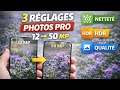 3 Réglages Pour Faire Des Photos PRO Optimiser La Caméra 12 à 50 MP mp3