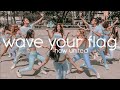 [DANDELION] Now United - Wave Your Flag | Dance Cover