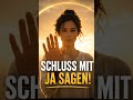 Schluß mit Ja-Sagen! Meditation für gesunde Grenzen und Selbstrespekt! #bewusstseinsweg