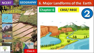 Chapter 6 The Major Landforms of the Earth Class 6 Geography  NCERT CBSE - Part 2