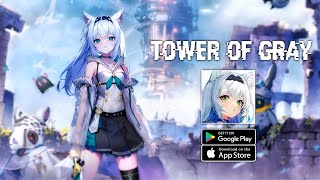 Tower of Gray - CBT Gameplay (Android/iOS)