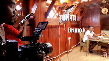 Tonta - Bruno K  (Behind The Scenes)