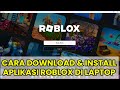 Cara Download Roblox di Laptop Windows 10/11 (100% Work Terbaru 2025)