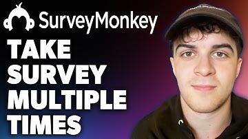 How to take surveymonkey multiple times (Full 2024 Guide)