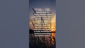What are the types of ambient music? l Music Therapy Cinema