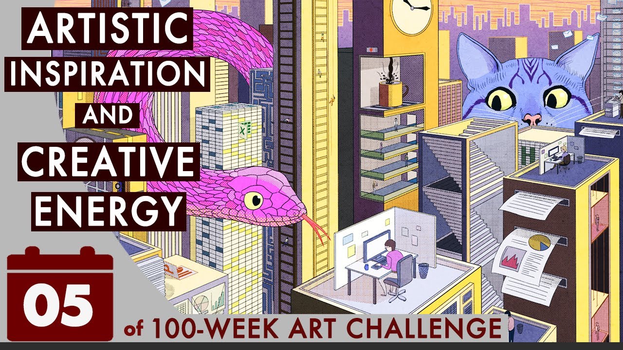Artistic Inspiration and Creative Energy - Illustration (100-Week Art Challenge #5)