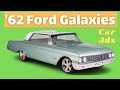 Great 1962 Ford Galaxie Commercials! [Galaxie 500]