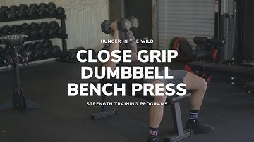 Close Grip Dumbbell Bench Press