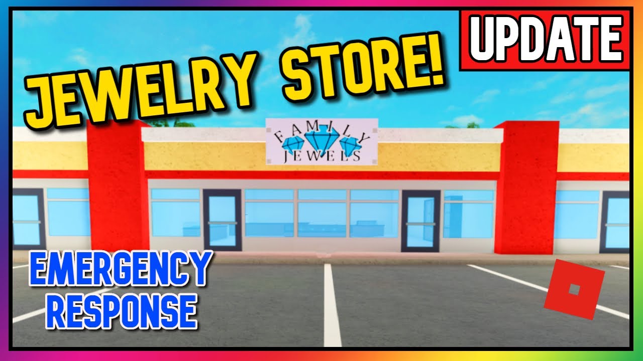 New Jewelry Store Emergency Response Liberty County Update - liberty county roblox jewelry store