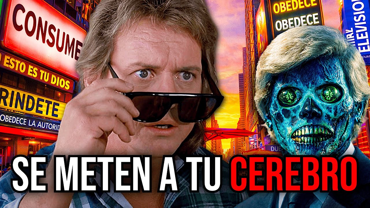 They Live No Era FICCIÓN: Así Se Meten a Tu Cerebro