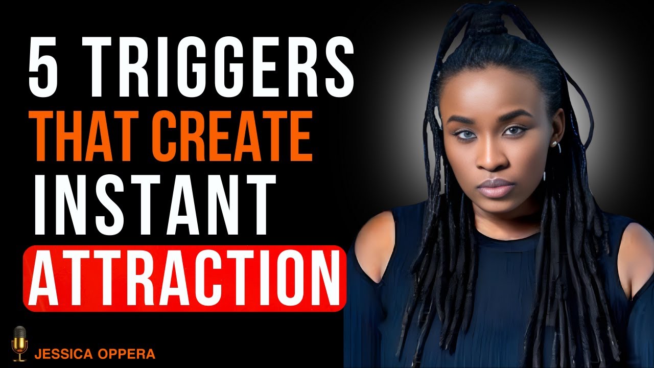 5 Psychological Triggers That Instantly Turn Emotional Connection Into Desire | Jessica Opera