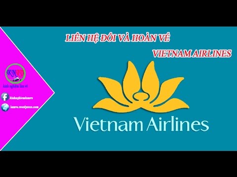Đổi Vé Máy Bay Vietnam Airline - ĐỔI VÀ HOÀN VÉ VIETNAM AIRLINES