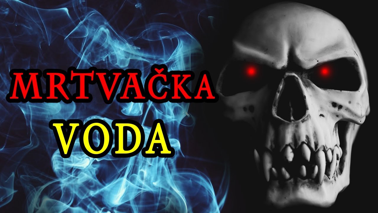 ⁣MRTVAČKA VODA | CRNA MAGIJA i KLETVE HOROR PRIČE