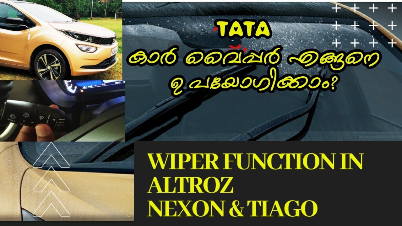 Tata Altroz, Nexon,Tiago wipers explained in Malayalam Altroz wipers