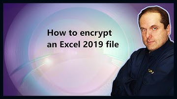How to encrypt an Excel 2019 file