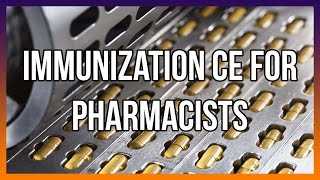 Immunization CE For Pharmacists