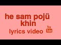 Tikhir Song He Sam Pojü Khin By Limremongtikhir Lyrics Video