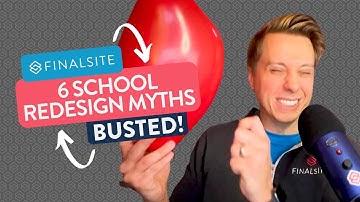 6 School Website Redesign Myths BUSTED! | Finalsite