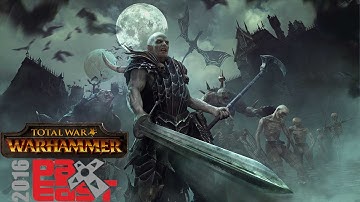 Total War: Warhammer Pax East 2016