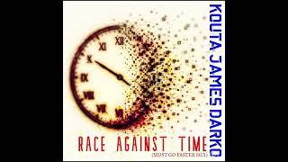 Race Against Time (Must Go Faster Mix)