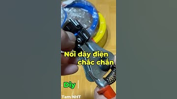 Nối dây điện chắc chắn và tiếp điện tốt #diy #trick #tools #tamnht #shorts #kiemtuotvodaydien