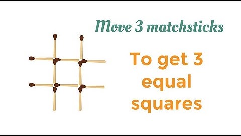 Move 3 matchsticks to get 3 equal squares Challenge your cognitive abilities with this game
