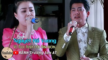 Trích đoạn: Nguyệt Hổ Vương | Võ Ngọc Huyền & Hồ Minh Đương | Trường Sơn AT