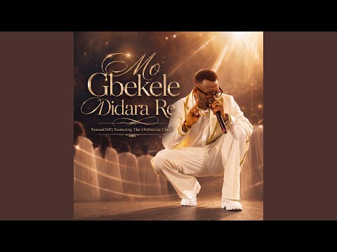 Mo Gbekele Didara Re