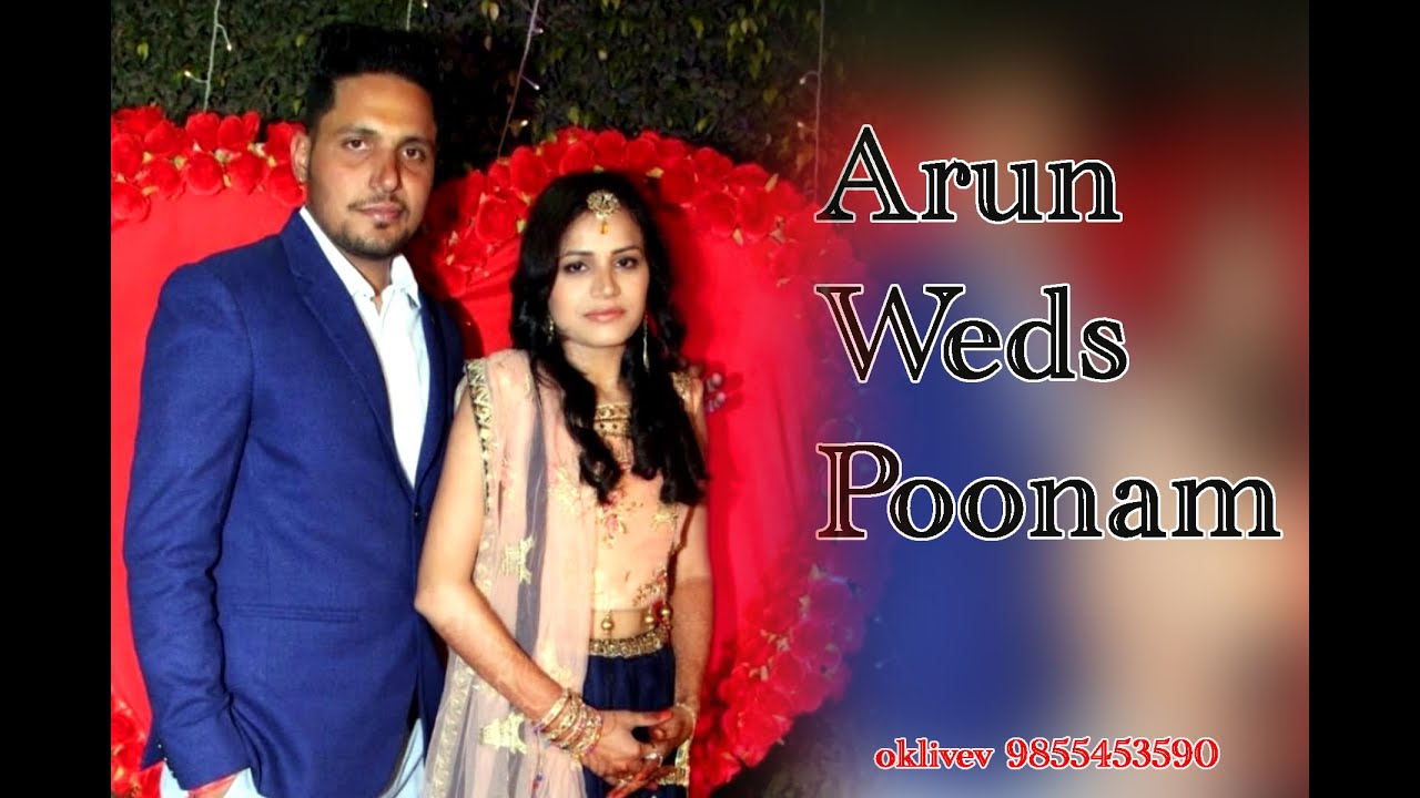 Arun Singh Rathour weds poonam - YouTube