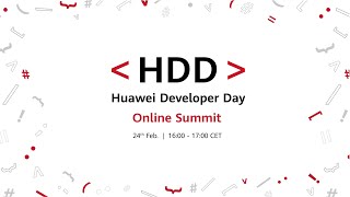 #HDD2020 Huawei Developer Day Online Summit - 24th February 2020 [FULL] screenshot 4