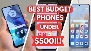 The Best Budget Phones To Buy In 2025 Under $500!!!