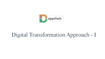 Digital Transformation Approach   I  -  Devsena Mishra