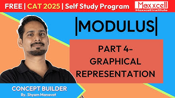 Modulus 4 | Graphical Representation | CAT 2025 self study with Maxxcell #quantstudy #cat2025