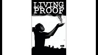 Living Proof Documentary (2011)