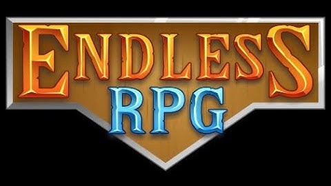 Endless RPG - Basics 1/3