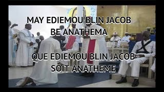Play video: May EDIEMOU blin jacob be ANATHEMA  Que ediemou jacob soit anathème
