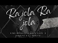 King Monada  & Mark Eaze - Ra Jola ra Jola (Official Audio) Feat. Janisto & DJ Benito