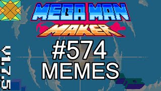 Let's Play Mega Man Maker - #574: Memes Showcase