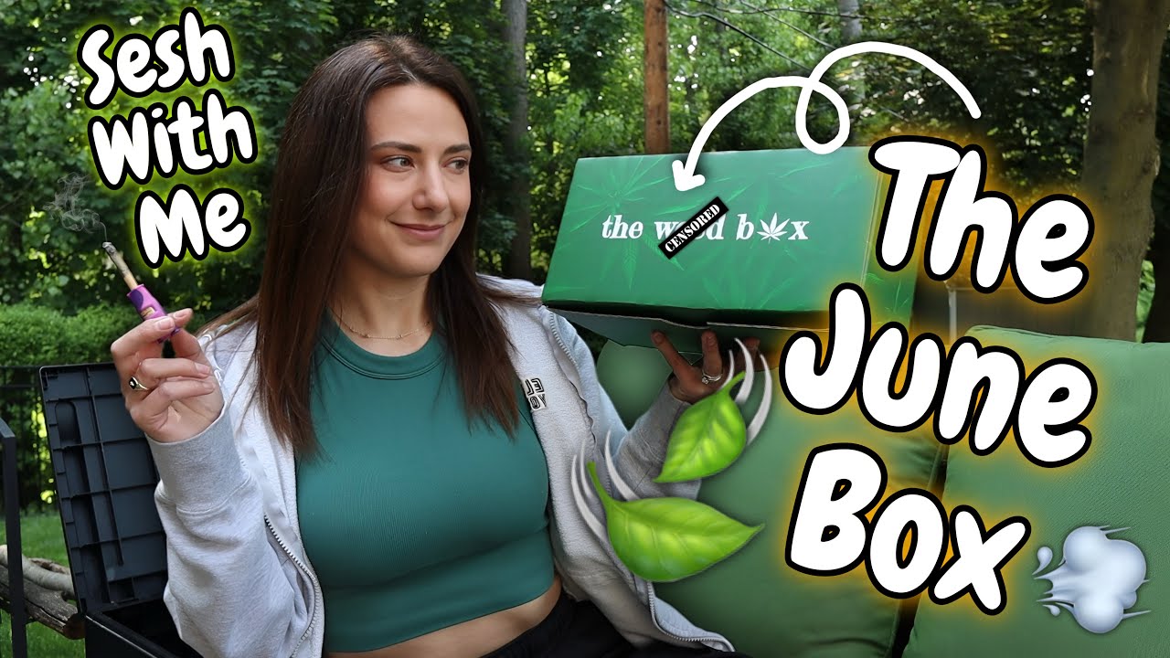shmokin' our way through the june w33d box…come hang out 😶‍🌫️