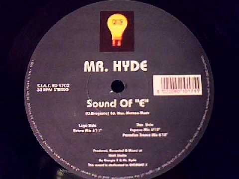Mr. Hyde - Sound Of "E"