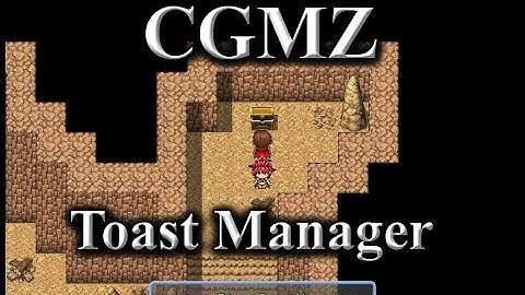[CGMZ] Toast Manager for RPG Maker MZ