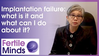 What can I do about Implantation Failure?  Fertile Minds