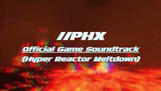 Codename Phoenix Ost - Hyper Reactor Meltdown