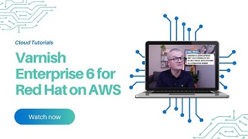 Varnish Enterprise 6 for Red Hat on AWS