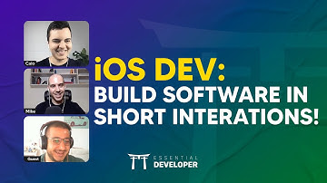 iOS DEV: Build software in short interations! | ED Clips
