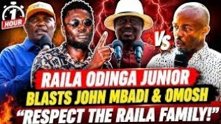 "RESPECT THE RAILA FAMILY", RAILA ODINGA JUNIOR BLASTS JOHN MBADI AND OMOSH ONE HOUR. #new #podcast